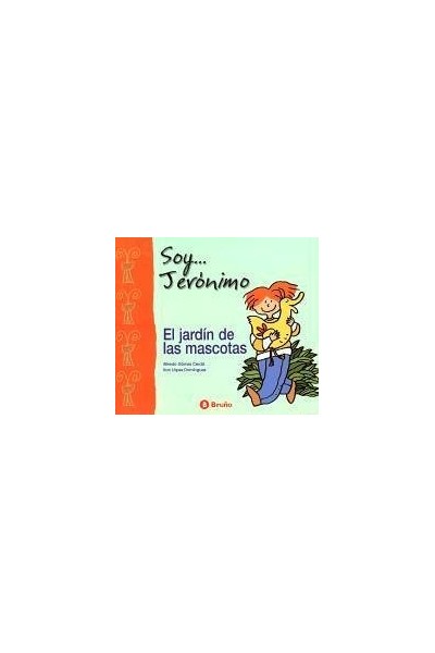 Soy Jerónimo. El Jardín de las Mascotas